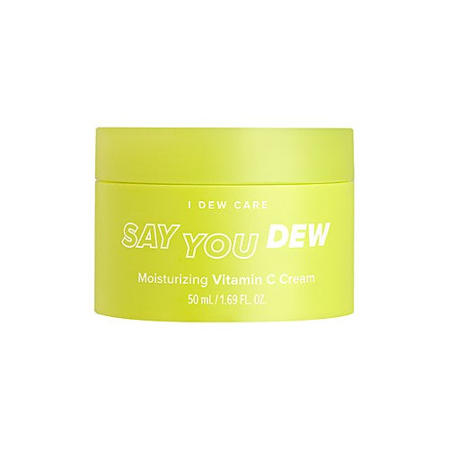 I DEW CARE - Say You Dew