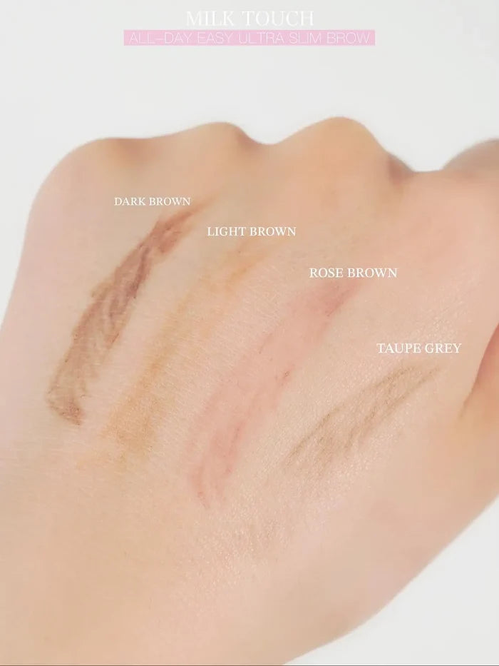 MILK TOUCH - All Day Easy Ultra Slim Brow