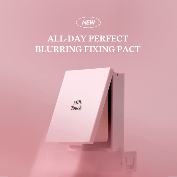 MILK TOUCH - All Day Perfect Blurring Fixing Pact