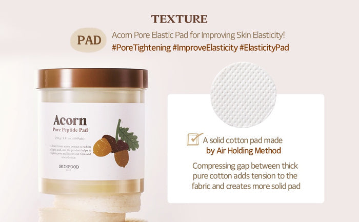 SKINFOOD - Acorn Pore Peptide Pad